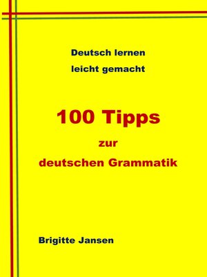 cover image of 100 Tipps zur deutschen Grammatik